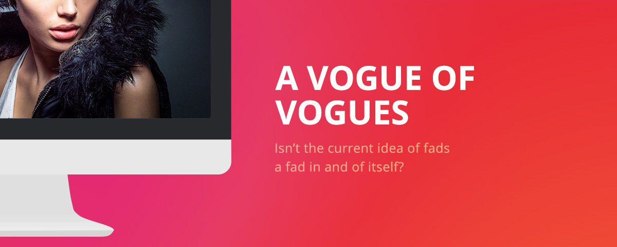 Design predictions for 2015:A fad of fads?